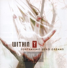 Portrait Dead Dreams - Within Y