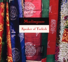 Speaker Of Turkish - Muslimgauze