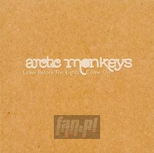 Leave Before The Light Go On - Arctic Monkeys