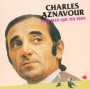 Plus Bleu Que Tes Yeux - Charles Aznavour