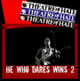 He Who Dares Wins 2 - Theatre Of Hate