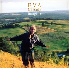 Imagine - Eva Cassidy - bigger Imagine - Eva Cassidy