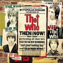 Then & Now - The Who Then & Now - The Who