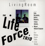Living Room - Life Force Trio