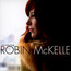 Introducing...Robin Mckelle - Robin McKelle