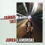 From Csardas To Jazz - Jurek Lamorski