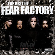 Best Of Fear Factory - Fear Factory