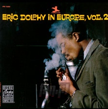 Eric Dolphy In Europe 2 - Eric Dolphy