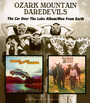 Car Over The Lake/Men From Earth - Ozark Mountain Daredevils
