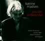 You Are So Beautiful - Katrine Madsen