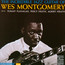 The Incredible Jazz Guitar Of Wes Montgomery - Wes Montgomery