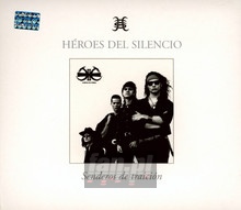 Senderos De Traicion - Heroes Del Silencio