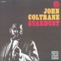 Stardust - John Coltrane
