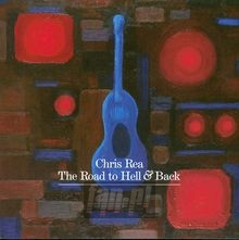 The Road To Hell & Back: Live - Chris Rea