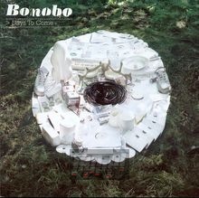 Days To Come - Bonobo