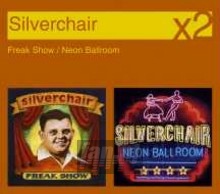 Freak Show/Neon Ballroom - Silverchair