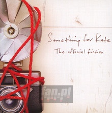 The Official Fiction - Something For Kate