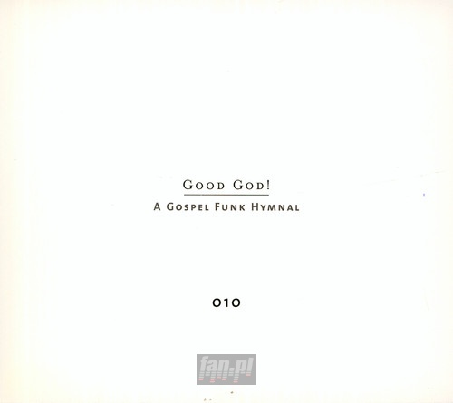 Good God! A Gospel Funk Hymnal - V/A
