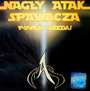 Powrt Dedaj - Nagy Atak Spawacza