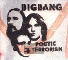 Poetic Terrorism - Big Bang