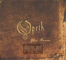 Ghost Reveries - Opeth