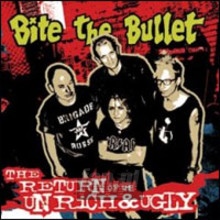 Return Of The Unrich & - Bite The Bullet