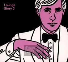 Lounge Story 3 - V/A