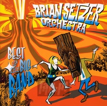 Best Of The Big Band - Brian Setzer / Orchestra