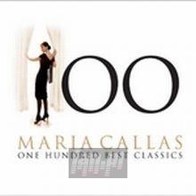 Best 100 Classics - Maria Callas