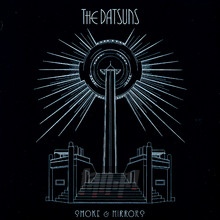 Smoke & Mirrors - The Datsuns - powiększ Smoke & Mirrors - The Datsuns