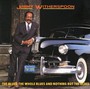 Blues, The Whole Blues. - Jimmy Witherspoon