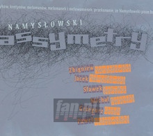 Assymetry - Zbigniew Namysowski