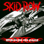 Revolution Per Minute - Skid Row