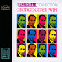 George Gershwin-Essential Collection - V/A
