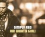 Oh! What A Girl! - Simply Red