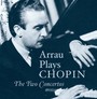 Chopin: Arrau Plays Chopin/The TW - Chopin