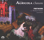 Chansons - A. Agricola