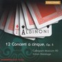 12 Concerti A Cinque Op.5 - T. Albinoni