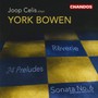 Sonata 6/24 Preludes/Reve - Y. Bowen