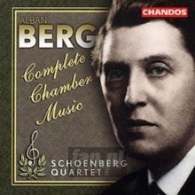 Complete Chamber Music - A. Berg Complete Chamber Music - A. Berg