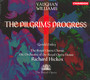 The Pilgrim's Progress - R Vaughan Williams .