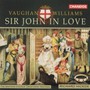 Sir John In Love -CR - R Vaughan Williams .