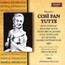 Mozart: Cosi FaN Tutte - W.A. Mozart Mozart: Cosi FaN Tutte - W.A. Mozart
