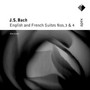 Bach: English & French Suites - Johan Sebastian Bach 