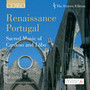Renaissance Portugal/Sacr - Cardoso & Lobo