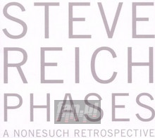 Phases: Nonesuch Retrospective - Steve Reich
