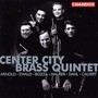 Center City Brass Quintet - Center City Brass Quintet