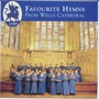 Favourite Hymns - Wells Cathedral Choir