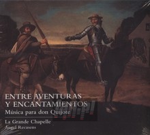 Musica Para Don Quijote - La Grande Chapelle