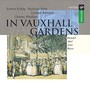 In Vauxhall Gardens - Handel